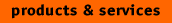 Products & Services